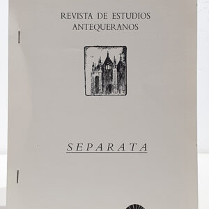 [SEPARATA: Documentos sobre Antonio Mohedano y el Círculo Artístico Antequerano del siglo XVI. Nuevas aportaciones].
