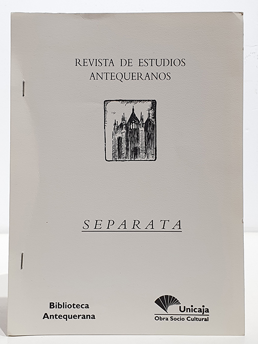 Libro: [SEPARATA: Documentos sobre Antonio Mohedano y el Círculo Artístico Antequerano del siglo XVI. Nuevas aportaciones]. | Autor: | Libros Bosch