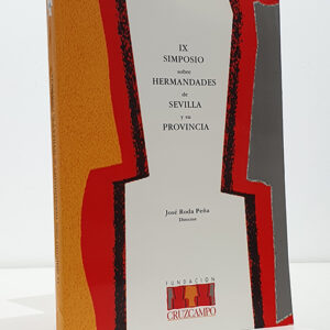 X Simposio sobre Hermandades de Sevilla y su provincia.