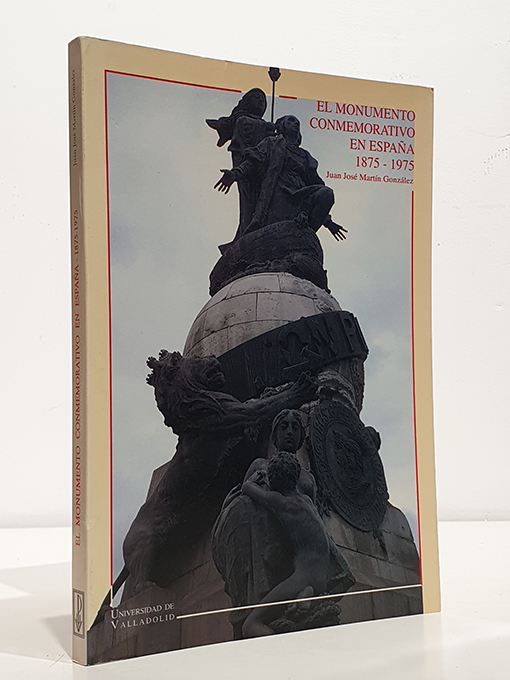 Libro: El monumento conmemorativo en España (1875-1975). | Autor: | Libros Bosch