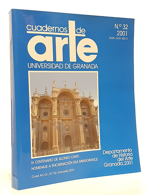 Libro: CUADERNOS DE ARTE DE LA UNIVERSIDAD DE GRANADA, 32 - 2001. [XXXII]. IV Centenario de Alonso Cano. Homenaje a Encarnación Isla Mingorance. | Autor: | Libros Bosch