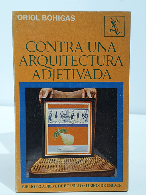 Libro: Contra una arquitectura adjetivada. | Autor: | Libros Bosch