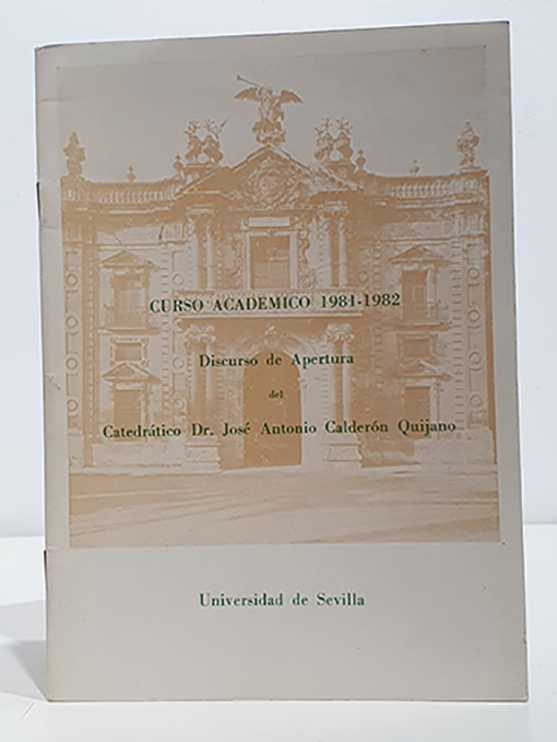 Libro: El americanismo en Sevilla. Curso académico 1981-1982. Discurso de apertura. | Autor: | Libros Bosch