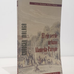 El eje verde urbano Alameda-Parque.