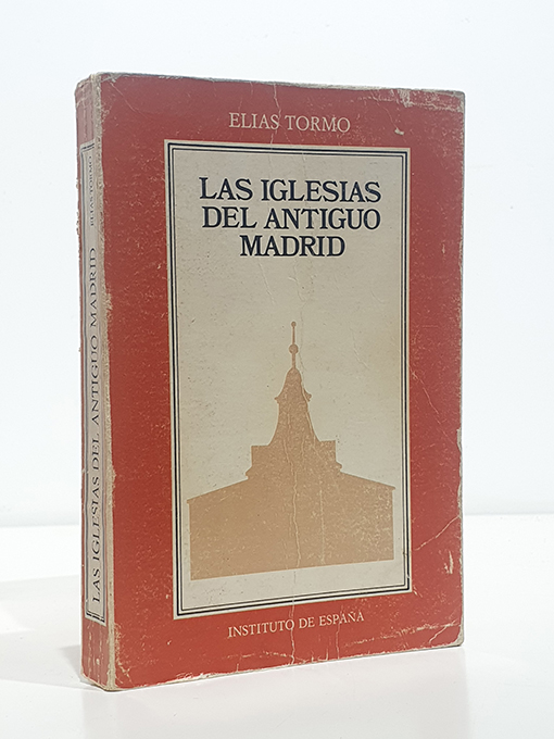 Libro: Las iglesias del antiguo Madrid | Autor: | Libros Bosch