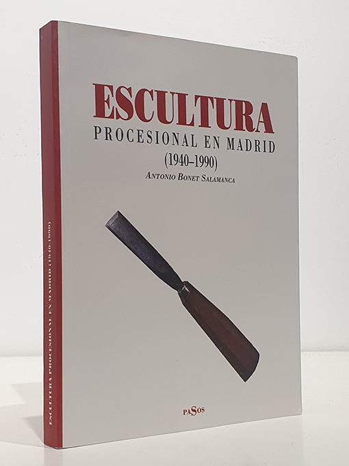 Libro: Escultura procesional en Madrid (1940-1990). | Autor: | Libros Bosch