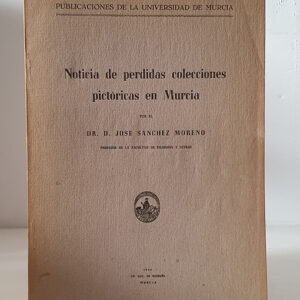 Noticia de perdidas colecciones pictóricas en Murcia.