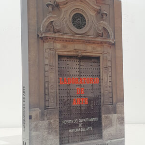 LABORATORIO DE ARTE. Núm. 14, 2001.Los informes de Cristóbal de Rojas y Julio César Fontana para hacer un muelle y un puente sobre el rio Guadalete en Jerez de la Frontera / Francisco de la Gándara Hermosa de Acevedo, un escultor de principios del XVII / Valdés Leal, escultor. Aportación a su catálogo / Proyectos y reformas urbanas en Constantina en los siglos XIX y XX / Notas sobre el cortijo del Algarbejo de Alcalá de Guadaira y el retablo de su capilla / La polémica sobre los retablos de estuco en Sevilla a finales del siglo XVIII / Joaquin González (Quino). Fundamentos teóricos de siete series inéditas / La importación de cerámica en el siglo XIX y la conformación de un gusto por lo europeo en Argentina.