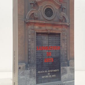 LABORATORIO DE ARTE. Núm. 8, 1995. La Puerta del León o de la Montería en los Reales Alcázares de Sevilla / Las pinturas gótico-mudéjares de la Capilla de la Quinta Angustia (Sevilla) / Frans Andríes, ceramista de Ambéres en Sevilla / La Cofradía de La Veza-Cruz representada en las pinturas murales de Huejotzingo: México / El problema de la Inmaculada Concepción en la segunda década del siglo XVII. Festejos y máscaras: el papel de los plateros / Obras en la Colegiata de Olivares en la época del Conde-Duque: la sillería coral de Bernardo Cabrera / Juan de Herrera y las reglas de la Cofradía de la Vera-Cruz: una contribución al estudio de la miniatura sevillana del siglo XVII / Los ángeles y los arcángeles de la Capilla de San Miguel de la Catedral de Jaén / Las bóvedas de Quincha de la Iglesia del Prado en Lima / El nacimiento de la última audiencia indiana: sede, artistas y costes de la Audiencia del Cuzco / La historiografía artística andaluza en los siglos XVIII y XIX / El Ateneo y la vida artística sevillana en 1925 / Una visión iconológica de la obra de Francisco Peinado