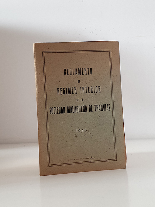 Libro: REGLAMENTO D E REGIMEN INTERIOR de la Sociedad Malagueña de Tranvías. | Autor: | Libros Bosch