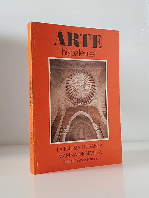 Libro: LA IGLESIA DE SANTA MARINA DE SEVILLA. Arte Hispalense nº 60 | Autor: | Libros Bosch