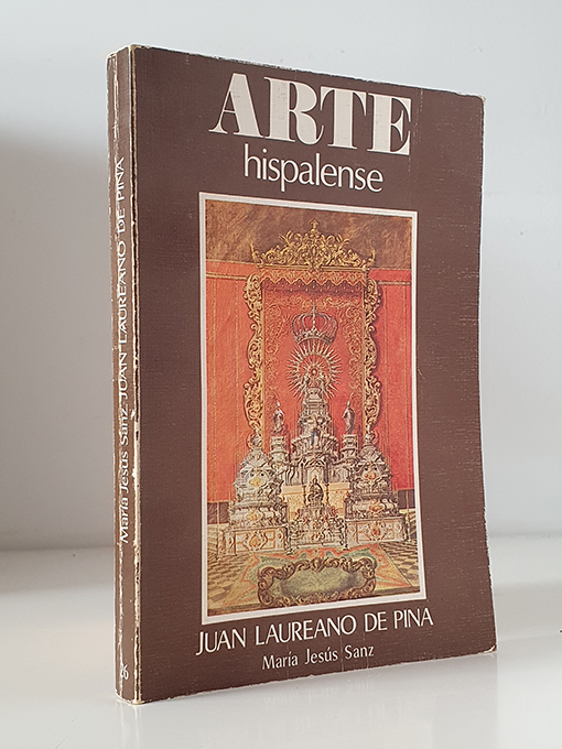 Libro: Juan Laureano de Pina. Colección Arte Hispalense nº 26. | Autor: | Libros Bosch