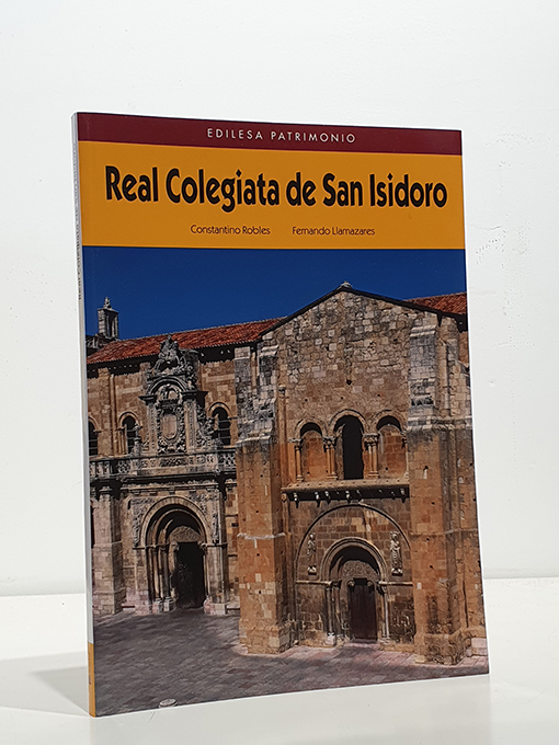 Libro: Real Colegiata de San Isidoro. Historia, arquitectura y arte. | Autor: | Libros Bosch