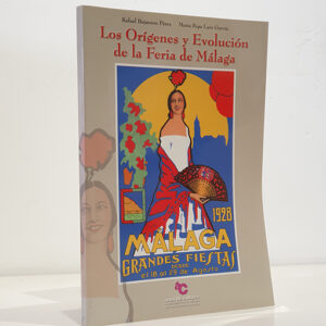 Los Orígenes y Evolución de la Feria de Málaga