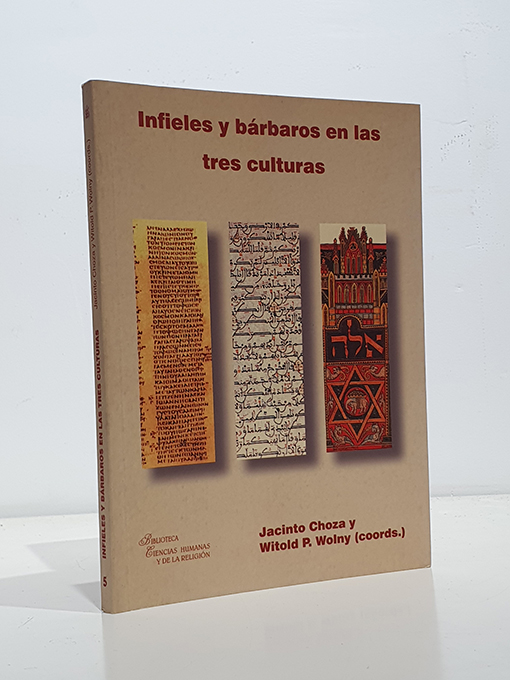Libro: INFIELES Y BARBAROS EN LAS TRES CULTURAS | Autor: | Libros Bosch