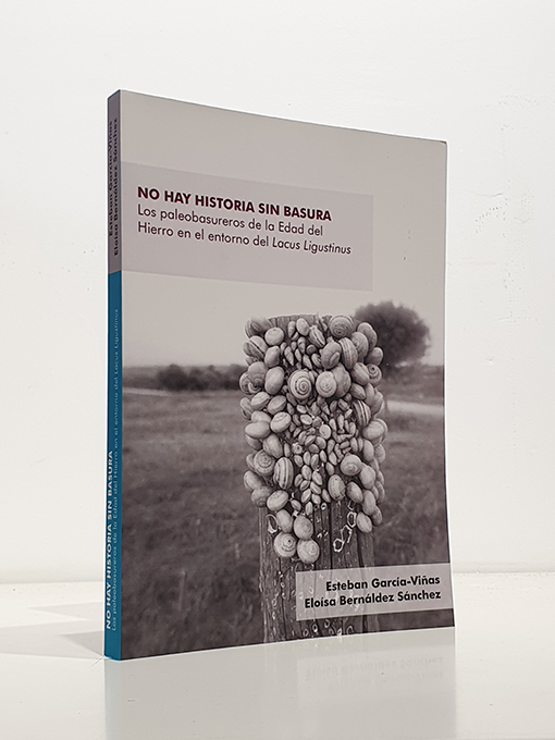 No hay historia sin basura. Los paleobasureros de la Edad del Hierro en el entorno del Lacus Ligustinus. | Libros Antiguos | Libros Bosch Libro: No hay historia sin basura. Los paleobasureros de la Edad del Hierro en el entorno del Lacus Ligustinus. | Autor: | Libros Bosch