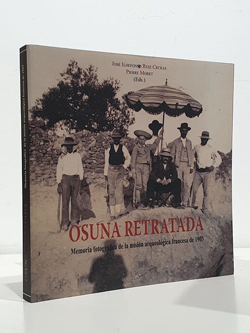 Libro: Osuna retratada. Memoria fotográfica de la misión arqueológica francesa de 1903. | Autor: | Libros Bosch