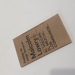 El volcán, el mézcal, los comisarios... Traducción de Sergio Pitol