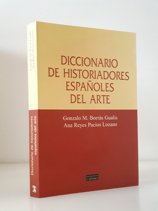 Libro: Diccionario de Historiadores Espanoles del Arte. | Autor: | Libros Bosch