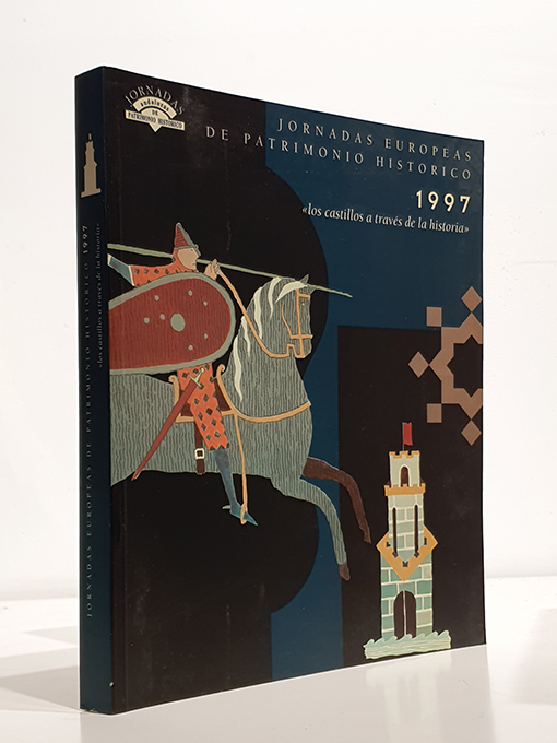 Libro: LOS CASTILLOS A TRAVÉS DE LA HISTORIA. Jornadas Europeas de Patrimonio Histórico 1997. | Autor: | Libros Bosch