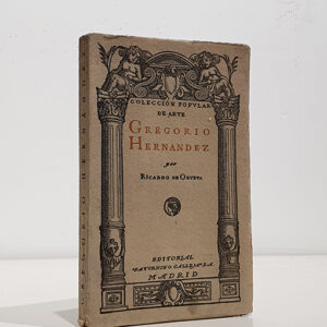 GREGORIO HERNANDEZ. Coleccion popular de Arte. Con 35 fotograbados.