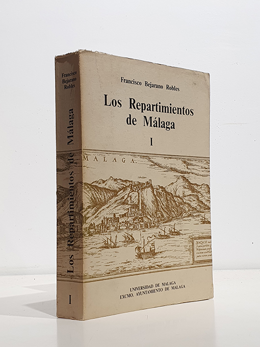 Libro: Los repartimientos de Málaga I. | Autor: | Libros Bosch