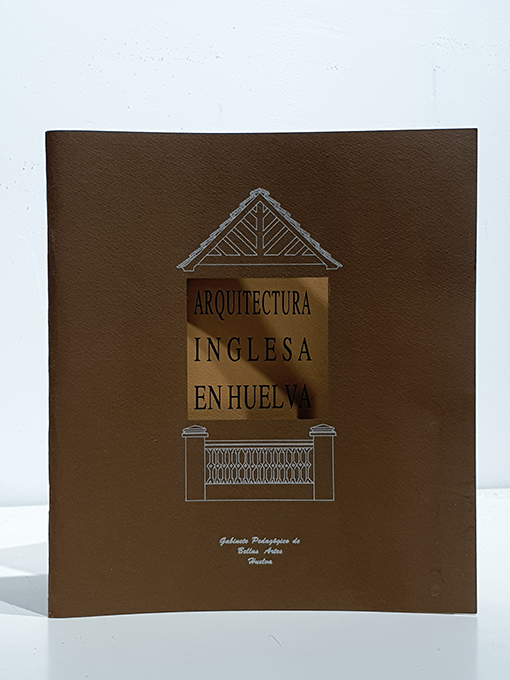 Libro: Arquitectura inglesa en Huelva. | Autor: | Libros Bosch