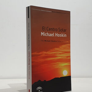 El Centro Solar Michael Hoskin = The Michael Hoskin Solar Center.