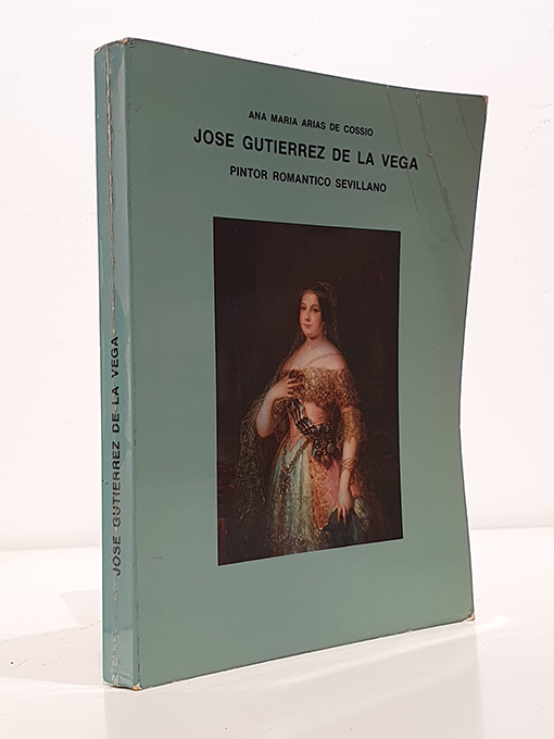 Libro: José Gutierrez de la Vega. Pintor romántico sevillano. | Autor: | Libros Bosch