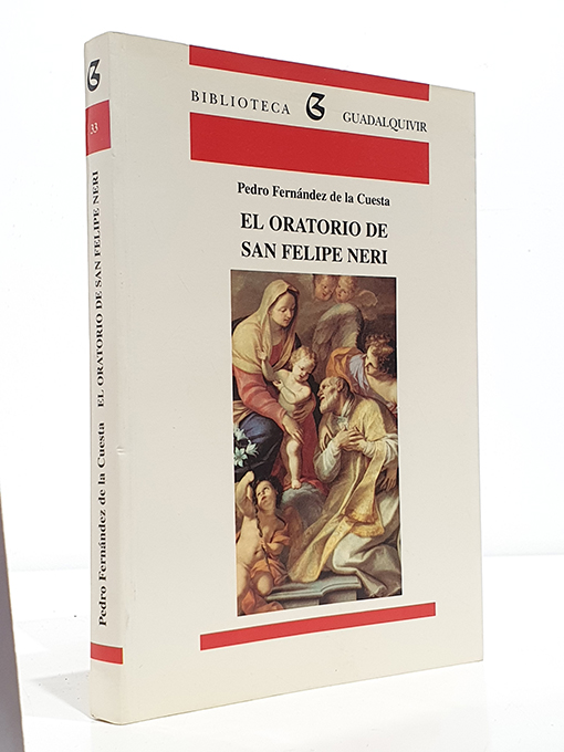 Libro: El oratorio de San Felipe Neri. | Autor: | Libros Bosch