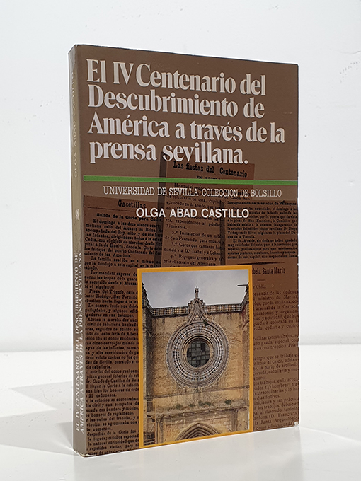 Libro: El IV Centenario del descubrimiento de América a través de la prensa sevillana. | Autor: | Libros Bosch