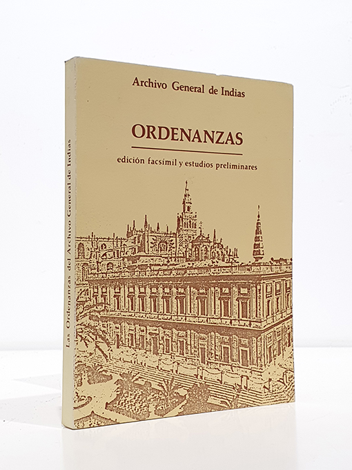 Libro: ARCHIVO GENERAL DE INDIAS. ORDENANZAS. Edición facsímil y estudios preliminares. | Autor: | Libros Bosch