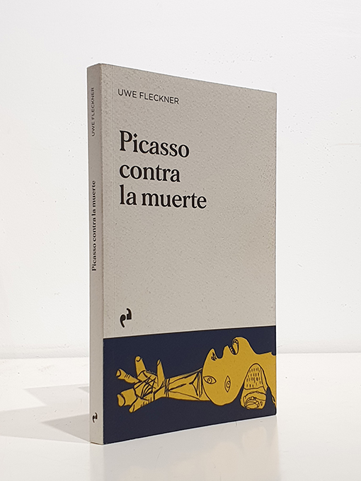 Picasso contra la muerte. | Libros Antiguos | Libros Bosch Libro: Picasso contra la muerte. | Autor: | Libros Bosch