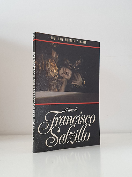Libro: EL ARTE DE FRANCISCO SALZILLO | Autor: | Libros Bosch