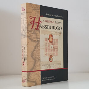 La América de los Habsburgo, 1517-1700