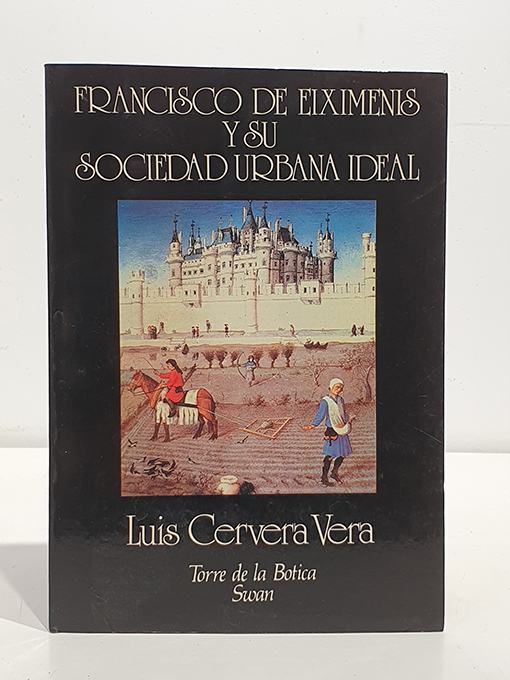 Libro: Francisco de Eiximenis y su sociedad urbana ideal | Autor: | Libros Bosch