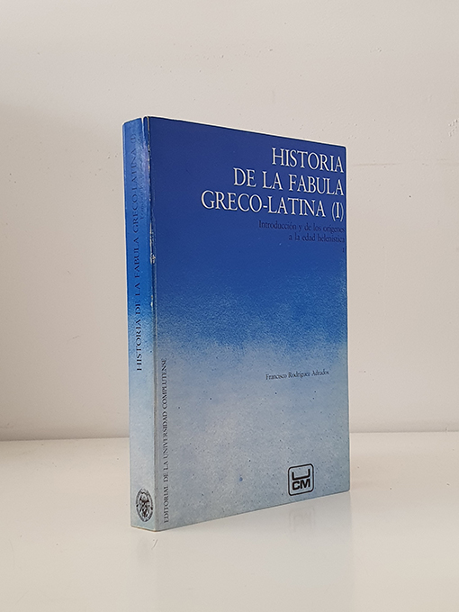 Libro: Historia de la fábula greco-latina. Volumen I: Introducción y de los orígenes a la edad helenística | Autor: | Libros Bosch