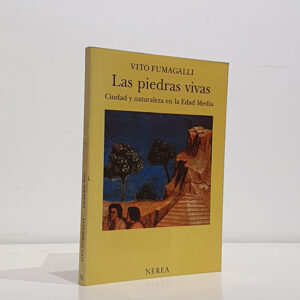 Las piedras vivas. Ciudad y naturaleza en la Edad Media