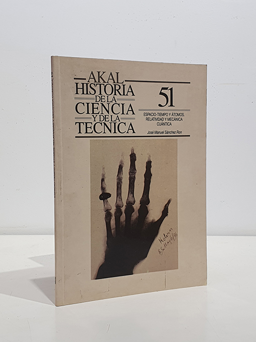 Libro: Espacio-Tiempo y átomos. Relatividad y mecánica cuántica. (Historia de la Ciencia y de la Técnica AKAL nº 51) | Autor: | Libros Bosch