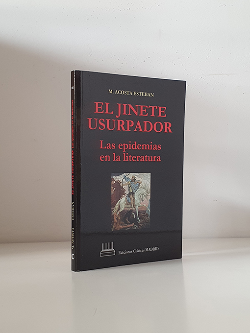 Libro: El jinete usurpador. Las epidemias en literatura | Autor: | Libros Bosch