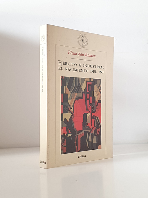 Ejército e industria: El nacimiento del INI | Libros Antiguos | Libros Bosch Libro: Ejército e industria: El nacimiento del INI | Autor: | Libros Bosch