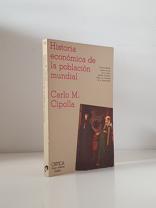 Libro: Historia económica de la población mundial | Autor: | Libros Bosch