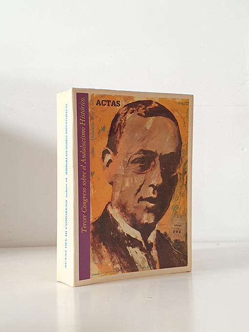 Libro: ACTAS DEL III CONGRESO SOBRE EL ANDALUCISMO HISTÓRICO. GRANADA 17-19 Septiembre 1987 | Autor: | Libros Bosch