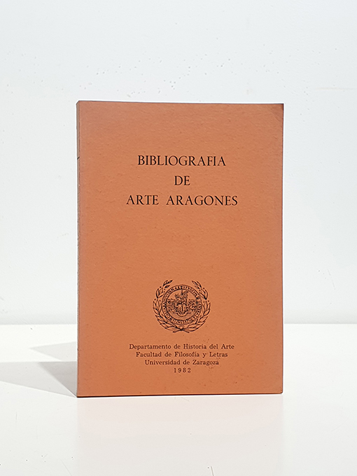 Bibliografía de Arte Aragonés | Libros Antiguos | Libros Bosch Libro: Bibliografía de Arte Aragonés | Autor: | Libros Bosch