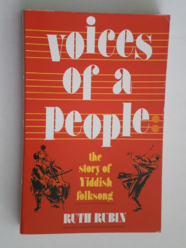 Libro: Voices of a People : The Story of Yiddish Folksong. [Voces de un pueblo. La historia de la música judía. Libro en inglés] | Autor: | Libros Bosch