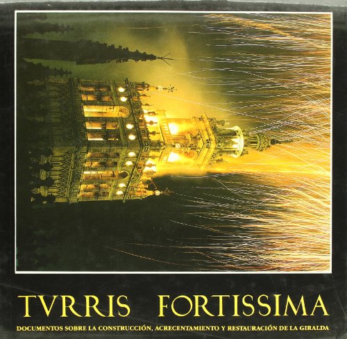 Libro: TURRIS FORTISSIMA - Documentos sobre la construcción, acrecentamiento y restauración de La Giralda. Prólogo de Antonio Burgos. INCLUYE LA CARPETA CON PLANOS. | Autor: | Libros Bosch