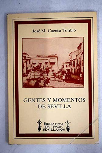 Gentes y momentos de Sevilla | Libros Antiguos | Libros Bosch Libro: Gentes y momentos de Sevilla | Autor: | Libros Bosch