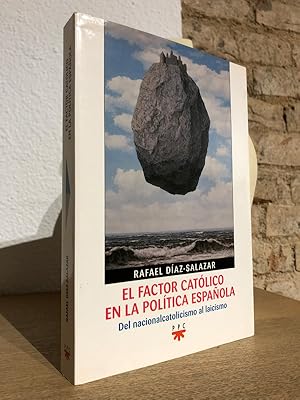 Libro: El factor católico en la política española. Del nacionalcatolicismo al laicismo. | Autor: | Libros Bosch