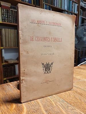 Libro: De Cervantes y Sevilla. Crónica 1616/1916. | Autor: | Libros Bosch