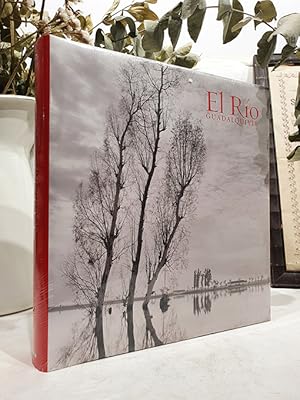 Libro: El río Guadalquivir. Edición a cargo de. (I. Paisaje y naturaleza. II. El tiempo - La Historia. III. Actividades y ciudades. IV. Arte y Literatura). | Autor: | Libros Bosch
